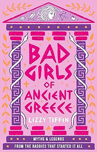 Bad Girls of Ancient Greece